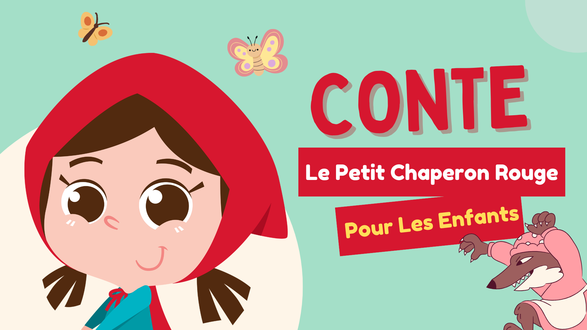 Le Petit Chaperon Rouge – Conte pour Enfants en Vidéo 🎥🐺